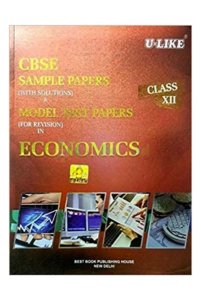 Cbse U Like Class 12 Economics Sample Papers With Solutions And Model Test Papers Statbeyond Com Stationery And Beyond